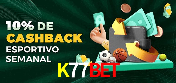 10% de bônus de cashback na K77Bet